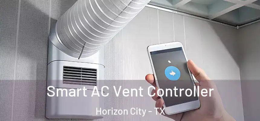  Smart AC Vent Controller Horizon City - TX